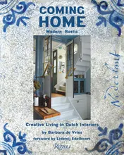 Omslag van Coming Home Modern Rustic: Creative Living in Dutch Interiors