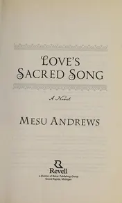 Omslag van Love's Sacred Song A Novel
