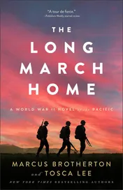 Omslag van The Long March Home A World War II Novel of the Pacific