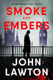 Omslag van Smoke and Embers An Inspector Troy Novel