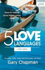 Omslag van The 5 Love Languages for Men Tools for Making a Good Relationship Great