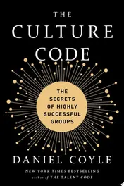 Omslag van The Culture Code The Secrets of Highly Successful Groups