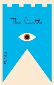 Omslag van The Castle A New Translation Based on the Restored Text