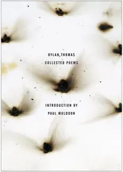 Omslag van The Collected Poems of Dylan Thomas