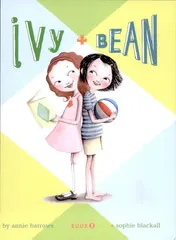 Omslag van Ivy & Bean Book 1 (Ivy and Bean Books, Books for Elementary School)