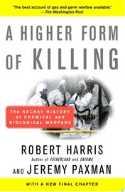 Omslag van A Higher Form of Killing The Secret History of Chemical and Biological Warfare