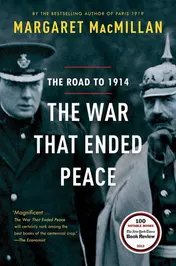 Omslag van The War That Ended Peace The Road to 1914