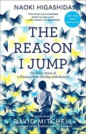 Omslag van The Reason I Jump The Inner Voice of a Thirteen-Year-Old Boy with Autism