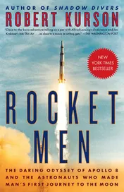 Omslag van Rocket Men The Daring Odyssey of Apollo 8 and the Astronauts Who Made Man's First Journey to the Moon