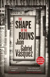 Omslag van The Shape of the Ruins A Novel