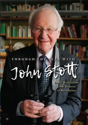 Omslag van Through the Year with John Stott Daily Reflections from Genesis to Revelation