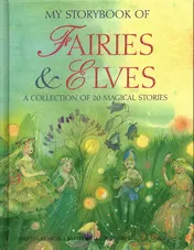 Omslag van My Storybook of Fairies & Elves A Collection of 20 Magical Stories