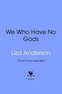 Omslag van We Who Have No Gods
