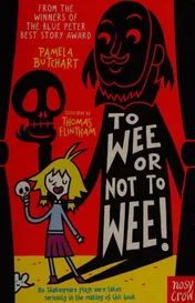 Omslag van To Wee Or Not to Wee!