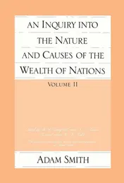 Omslag van The Glasgow Edition of the Works and Correspondence of Adam Smith An inquiry into the nature and causes of the wealth of nations. Vol. 2, Part 1
