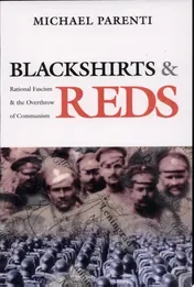 Omslag van Blackshirts and Reds Rational Fascism and the Overthrow of Communism