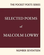 Omslag van Selected Poems of Malcolm Lowry City Lights Pocket Poets Number 17