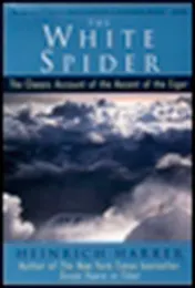 Omslag van The White Spider The Classic Account of the Ascent of the Eiger