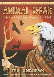 Omslag van Animal-speak The Spiritual & Magical Powers of Creatures Great & Small