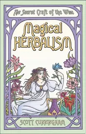 Omslag van Magical Herbalism The Secret Craft of the Wise