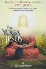 Omslag van The Yoga of Jesus Understanding the Hidden Teachings of the Gospels