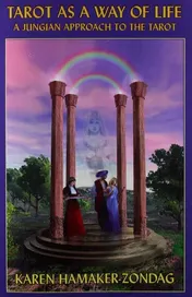 Omslag van Tarot As a Way of Life A Jungian Approach to the Tarot
