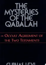 Omslag van The Mysteries of the Qabalah Or Occult Agreement of the Two Testaments