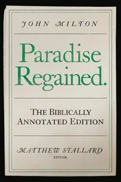 Omslag van Paradise Regained The Biblically Annotated Edition