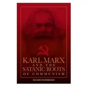 Omslag van Karl Marx and the Satanic Roots of Communism