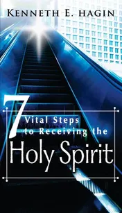Omslag van Seven Vital Steps to Receiving the Holy Spirit