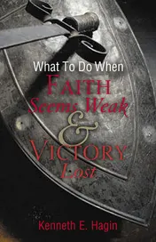 Omslag van What to Do When Faith Seems Weak and Victory Lost