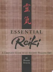 Omslag van Essential Reiki A Complete Guide to an Ancient Healing Art
