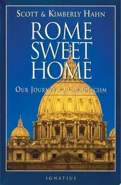 Omslag van Rome Sweet Home Our Journey to Catholicism