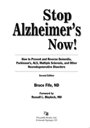 Omslag van Stop Alzheimer's Now! How to Prevent and Reverse Dementia, Parkinson's, ALS, Multiple Sclerosis, and Other Neurodegenerative Disorders