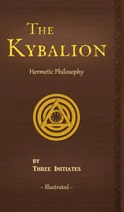 Omslag van The Kybalion A Study of the Hermetic Philosophy of Ancient Egypt and Greece