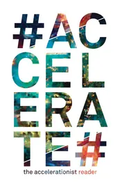 Omslag van #Accelerate The Accelerationist Reader