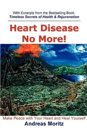 Omslag van Heart Disease No More!