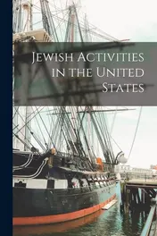 Omslag van Jewish Activities in the United States