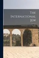 Omslag van The International Jew The World's Foremost Problem