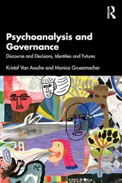 Omslag van Psychoanalysis and Governance Discourse and Decisions, Identities and Futures