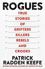 Omslag van Rogues True Stories of Grifters, Killers, Rebels and Crooks