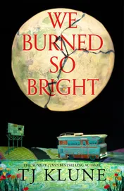 Omslag van We Burned So Bright