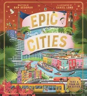 Omslag van Macmillan Childrens Books Epic Cities Take a Tour of 24 Cities.