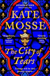 Omslag van The City of Tears A Sweeping Historical Adventure from the No. 1 Bestselling Author