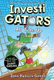 Omslag van InvestiGators: All Tide Up A Laugh-Out-Loud Comic Book Adventure!