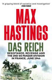 Omslag van Das Reich Resistance, Revenge and the 2nd SS Panzer Division in France, June 1944
