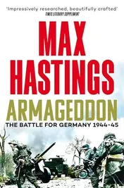 Omslag van Armageddon The Battle for Germany 1944-45