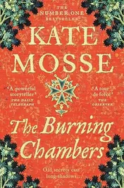 Omslag van The Burning Chambers A Thrilling Epic of Love and Conspiracy from the No. 1 Bestselling Author