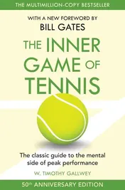 Omslag van The Inner Game of Tennis The Classic Guide to the Mental Side of Peak Performance