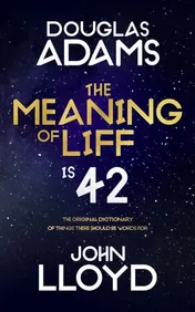 Omslag van Pan The Meaning of Liff The Original Dictionary Of Things There Should Be Words For.
